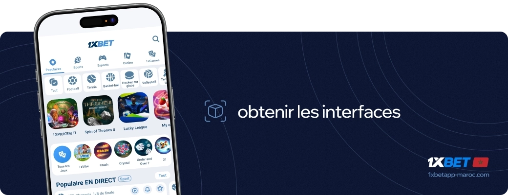  1xbet betapk Maroc obtenir les interfaces